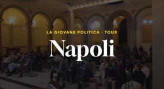 La Giovane Politica, tappa di Napoli