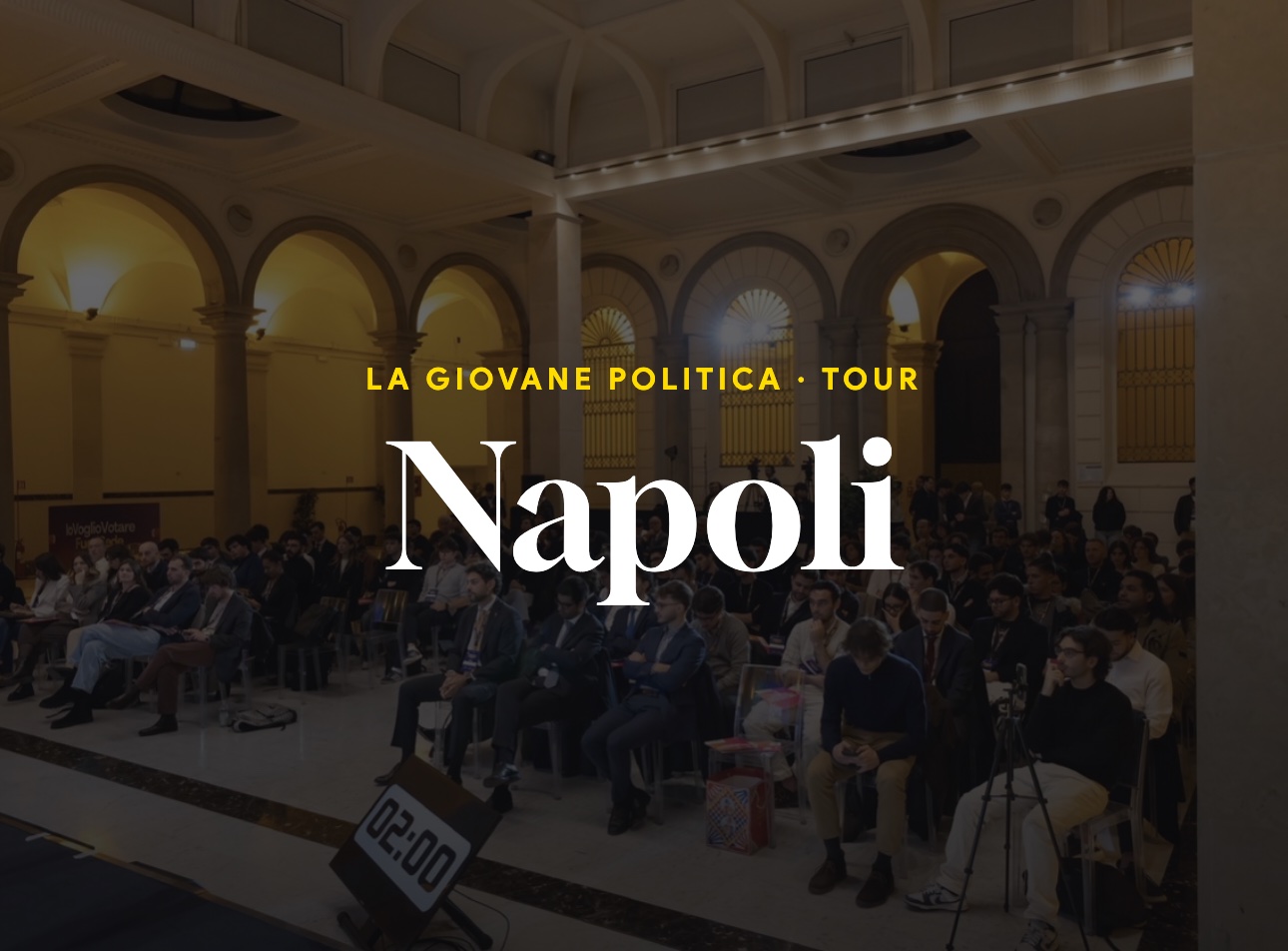 La Giovane Politica, tappa di Napoli
